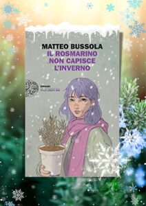 Il rosmarino non capisce l'inverno
